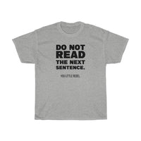T-Shirt - Do Not Read