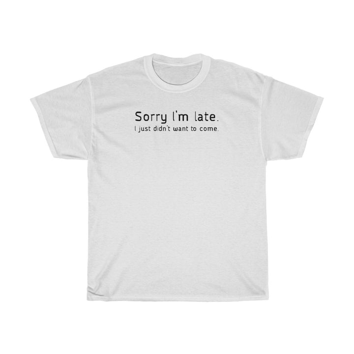T-Shirt - I'm Late