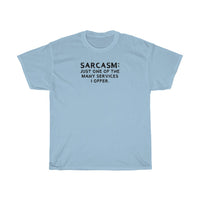 T-Shirt - Sarcasm