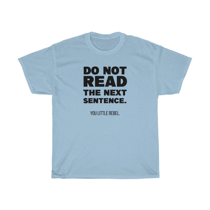 T-Shirt - Do Not Read